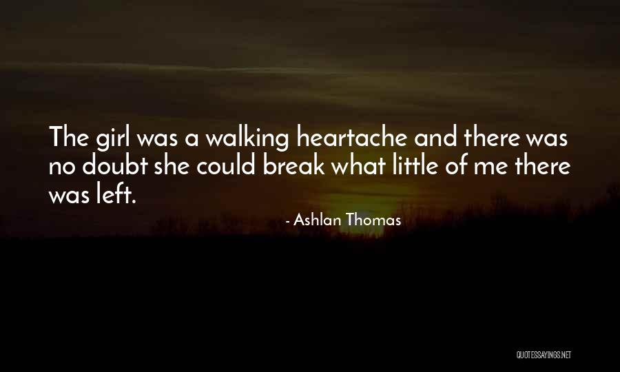 Maistros Quotes By Ashlan Thomas Maistros Quotes By Ashlan Thomas