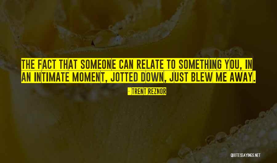 Maitham Moslim Quotes By Trent Reznor Maitham Moslim Quotes By Trent Reznor