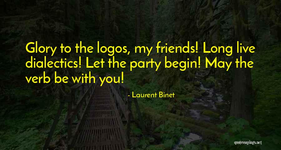 Maitlyn Ackerman Quotes By Laurent Binet Maitlyn Ackerman Quotes By Laurent Binet