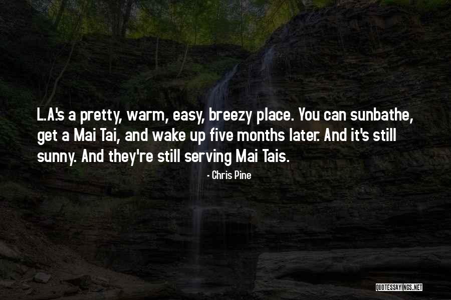 Maitree Artist Quotes By Chris Pine Maitree Artist Quotes By Chris Pine