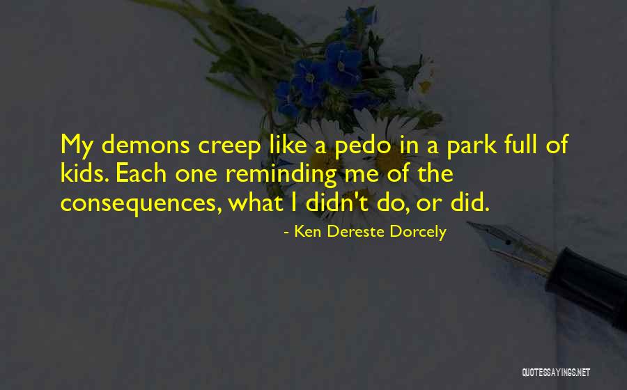Maitree Artist Quotes By Ken Dereste Dorcely Maitree Artist Quotes By Ken Dereste Dorcely
