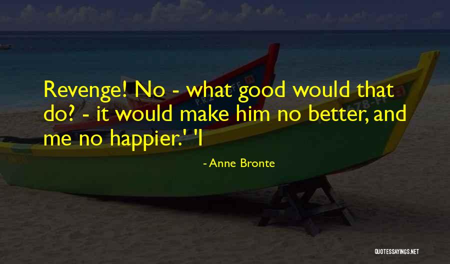 Maitree Passion Quotes By Anne Bronte Maitree Passion Quotes By Anne Bronte