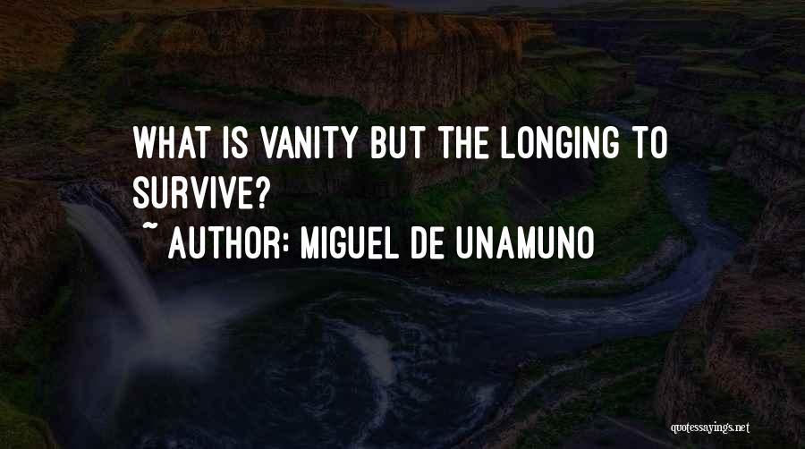 Maitreyee Chakraborty Quotes By Miguel De Unamuno