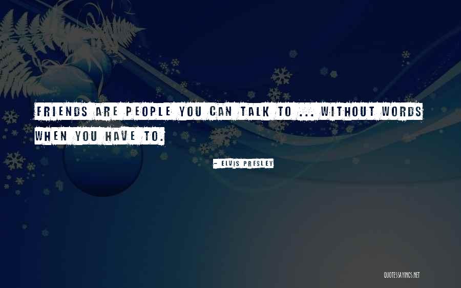 Maitreyi Caracterizare Quotes By Elvis Presley Maitreyi Caracterizare Quotes By Elvis Presley