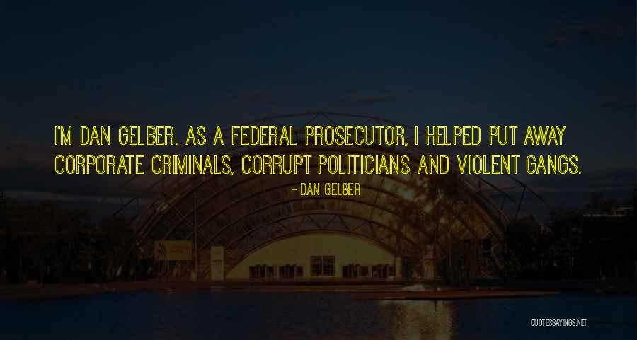 Maitrise Quotes By Dan Gelber Maitrise Quotes By Dan Gelber