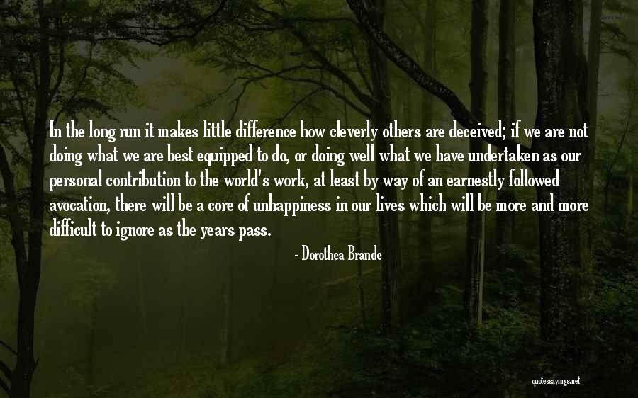 Maius Gmbh Quotes By Dorothea Brande Maius Gmbh Quotes By Dorothea Brande