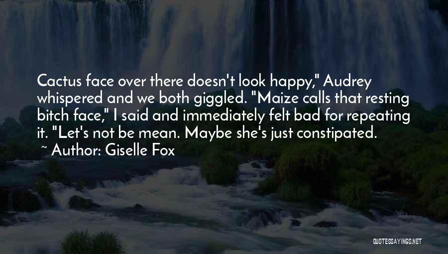 Maize Quotes By Giselle Fox