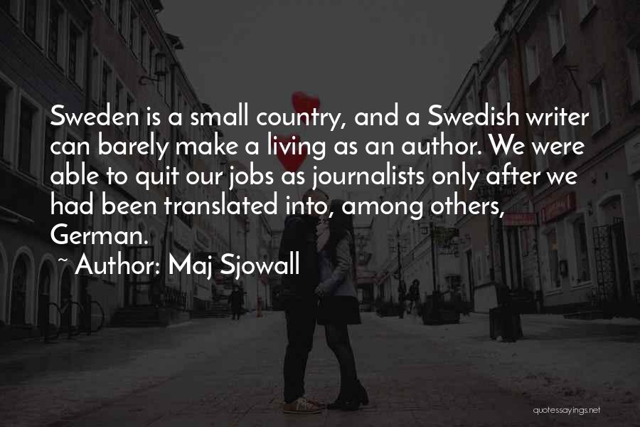 Maj Sjowall Quotes 949678