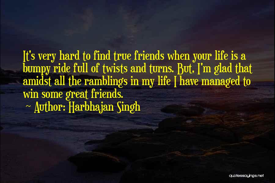 Majadero Quotes By Harbhajan Singh