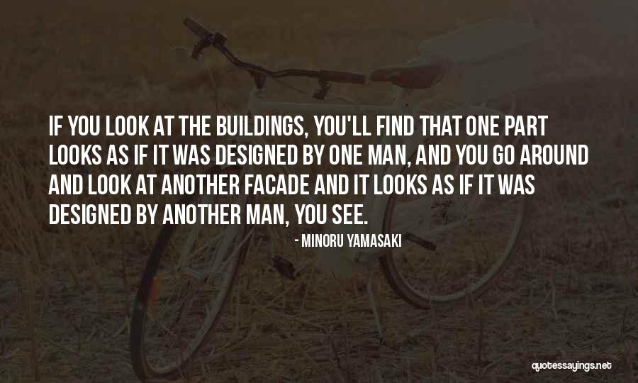 Majah Hype Quotes By Minoru Yamasaki Majah Hype Quotes By Minoru Yamasaki