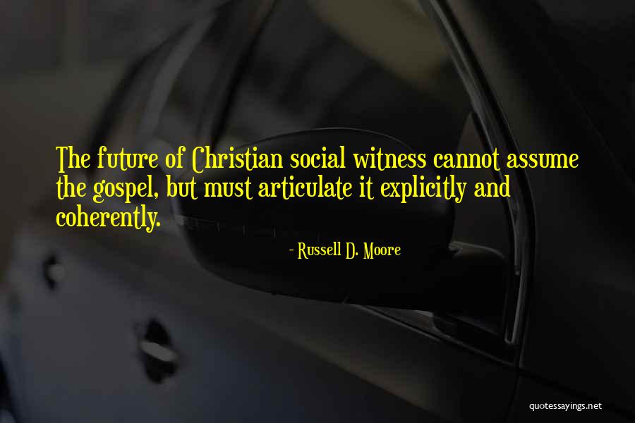 Majambazi Kibiti Quotes By Russell D. Moore Majambazi Kibiti Quotes By Russell D. Moore