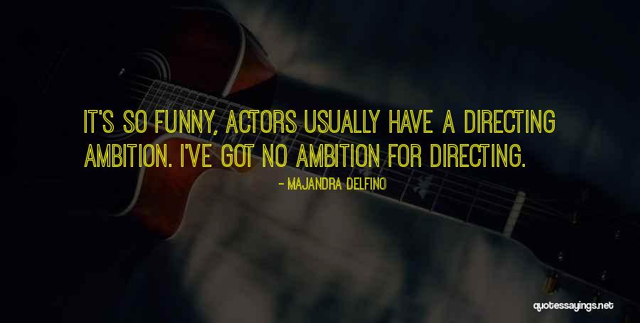Majandra Delfino Quotes 264202 Majandra Delfino Quotes 264202