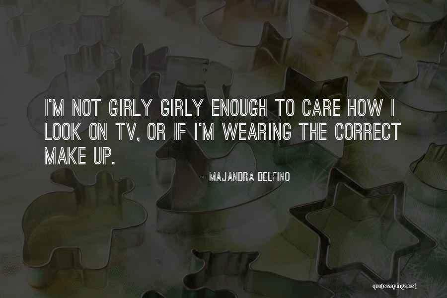 Majandra Delfino Quotes 491839 Majandra Delfino Quotes 491839