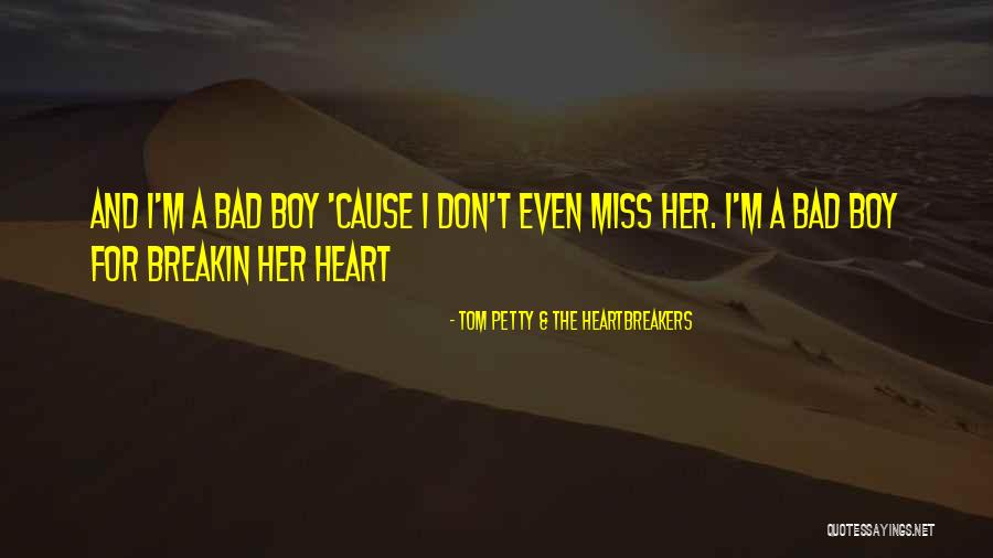 Majaribu By Bukuku Quotes By Tom Petty & The Heartbreakers Majaribu By Bukuku Quotes By Tom Petty & The Heartbreakers