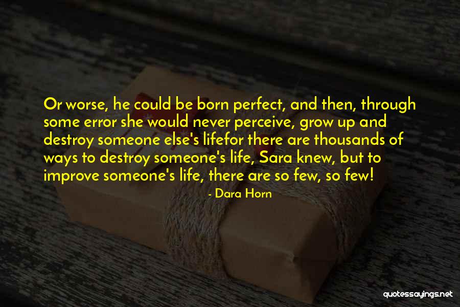 Majazi Khuda Quotes By Dara Horn Majazi Khuda Quotes By Dara Horn