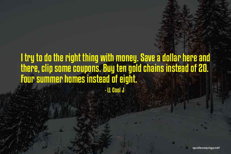 Majcen Triglav Quotes By LL Cool J Majcen Triglav Quotes By LL Cool J