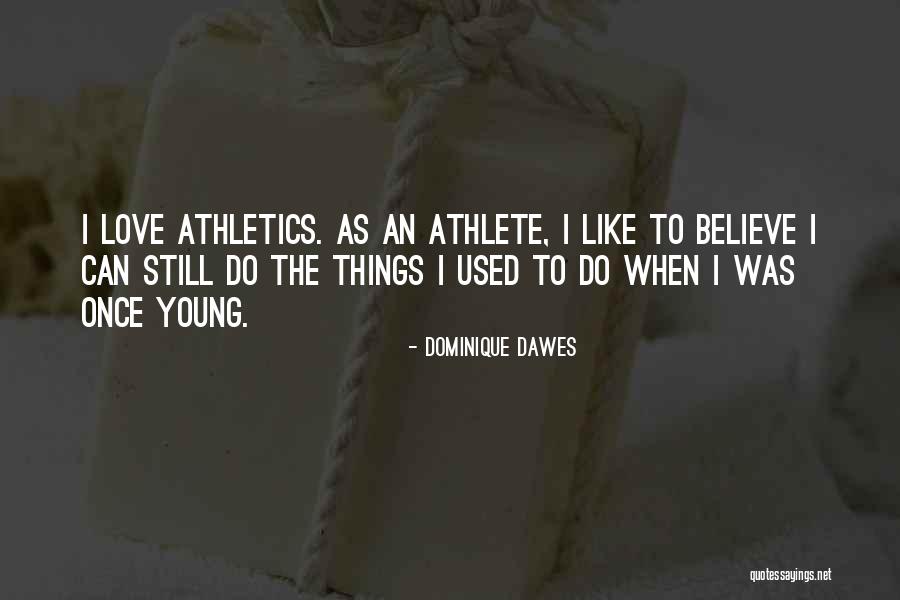 Majcina Quotes By Dominique Dawes Majcina Quotes By Dominique Dawes