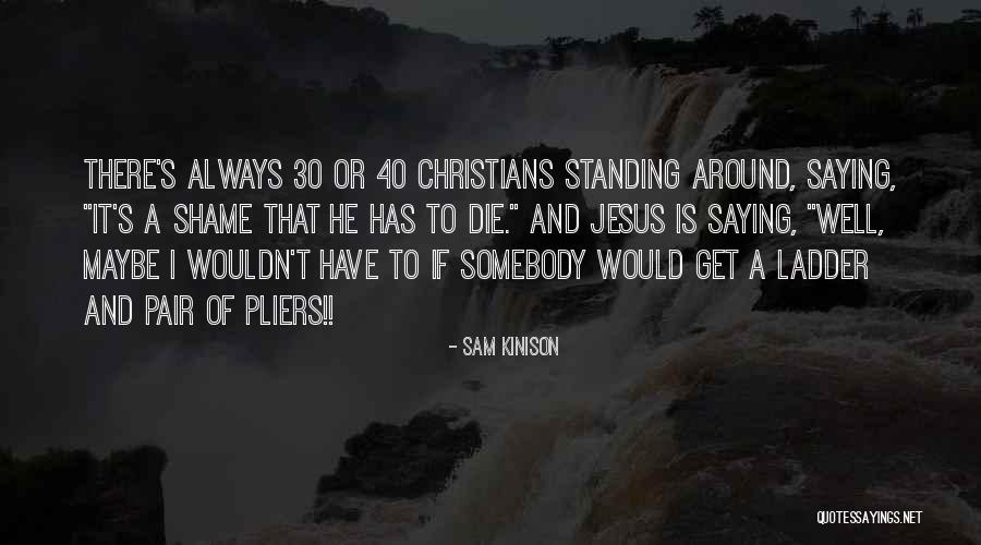 Majcina Quotes By Sam Kinison Majcina Quotes By Sam Kinison