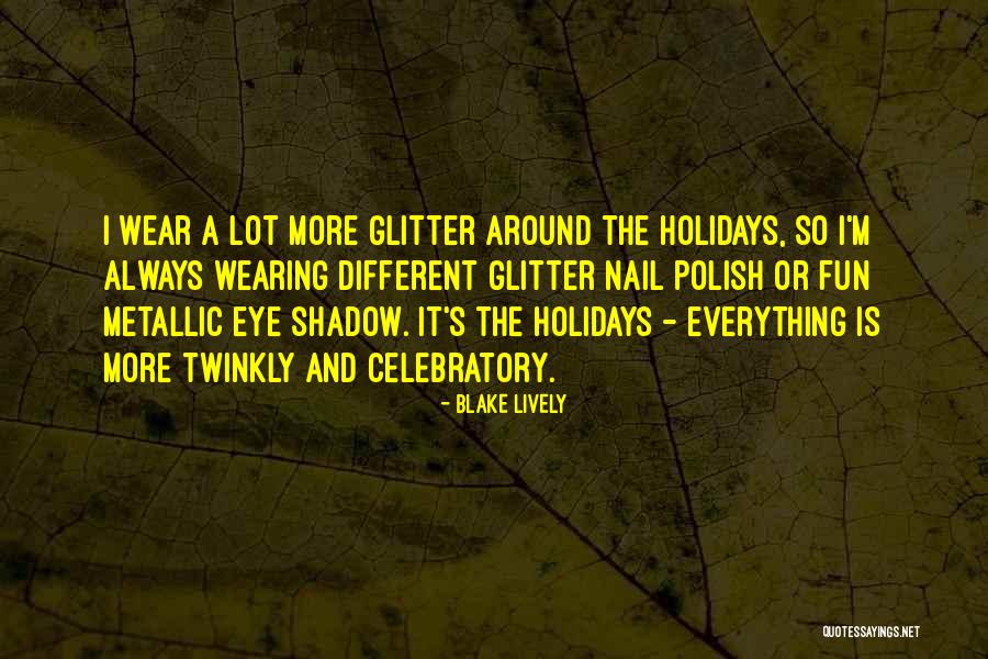 Majczak Bartosz Quotes By Blake Lively Majczak Bartosz Quotes By Blake Lively