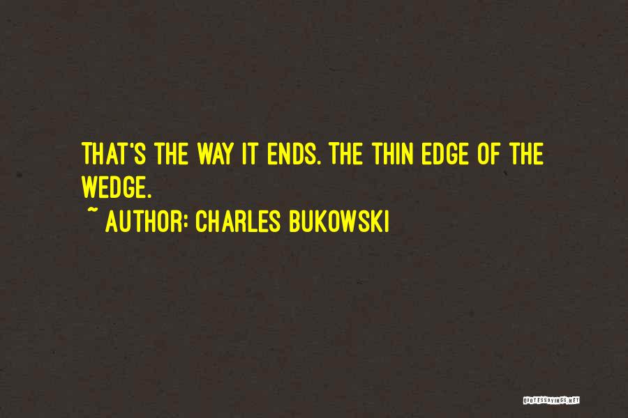 Majdoline Zaher Quotes By Charles Bukowski