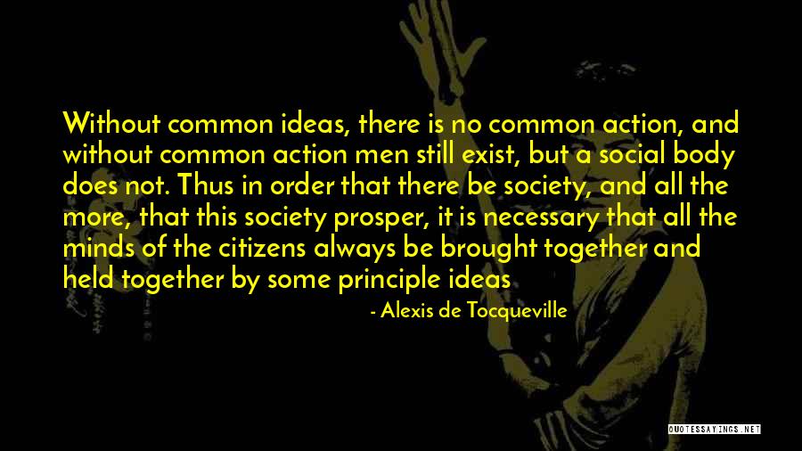 Majdouline Idrissi Quotes By Alexis De Tocqueville Majdouline Idrissi Quotes By Alexis De Tocqueville