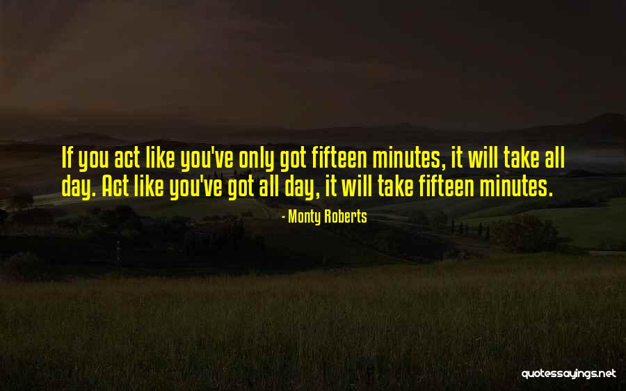 Majdouline Idrissi Quotes By Monty Roberts Majdouline Idrissi Quotes By Monty Roberts