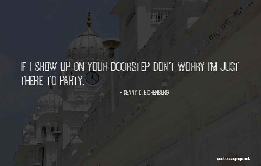 Majdouline Quotes By Kenny D. Eichenberg Majdouline Quotes By Kenny D. Eichenberg