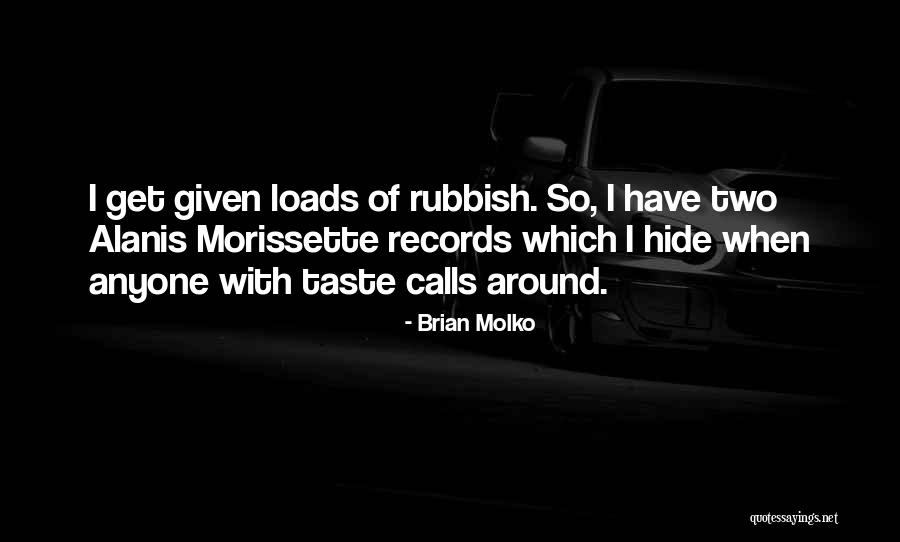 Majella Moynihan Quotes By Brian Molko Majella Moynihan Quotes By Brian Molko