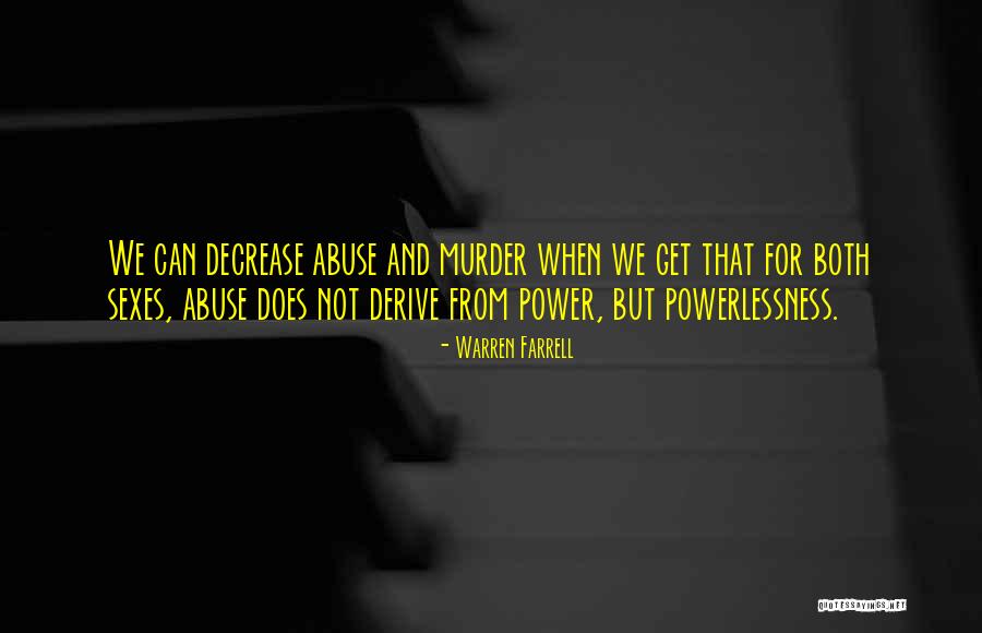 Majeres Quotes By Warren Farrell Majeres Quotes By Warren Farrell