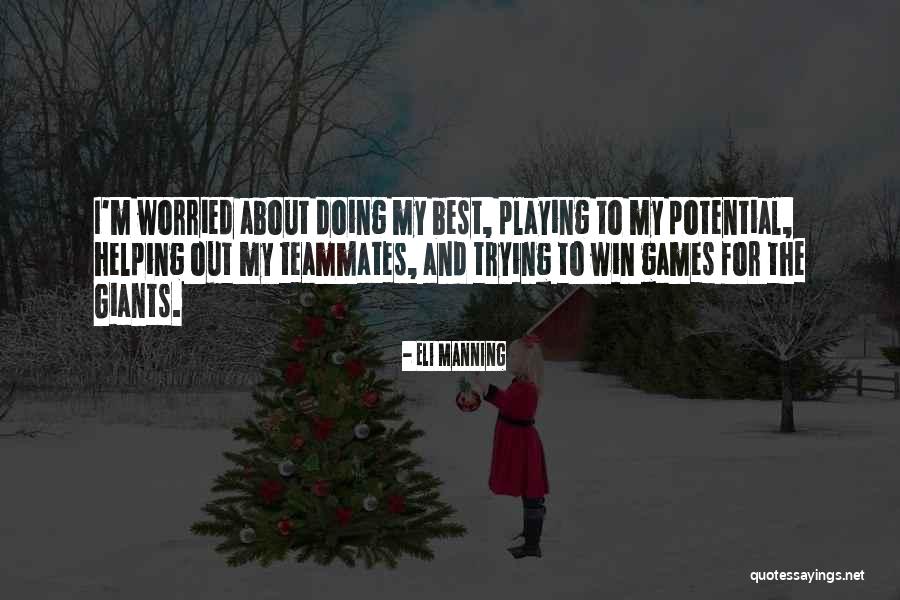 Majestad Letra Quotes By Eli Manning