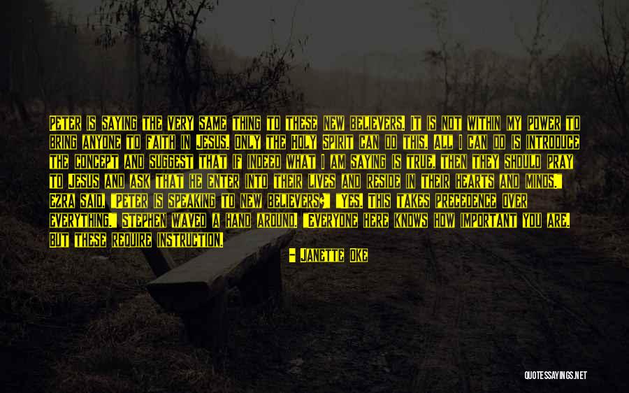 Majestad Letra Quotes By Janette Oke