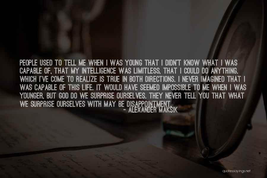 Majestad Tv Quotes By Alexander Maksik Majestad Tv Quotes By Alexander Maksik