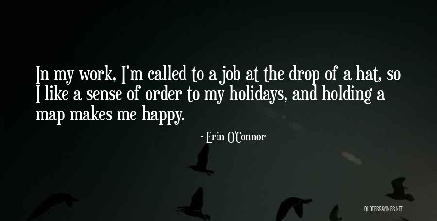 Majestade Santa Letra Quotes By Erin O'Connor Majestade Santa Letra Quotes By Erin O'Connor