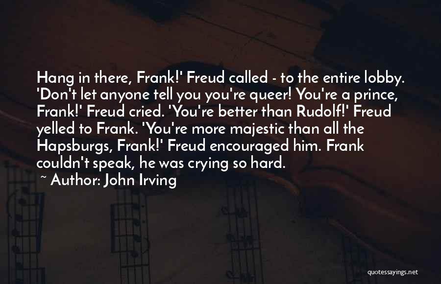 Majestic Prince Quotes By John Irving