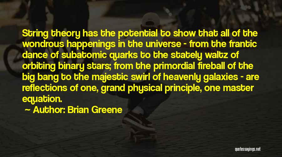 Majestic Quotes By Brian Greene