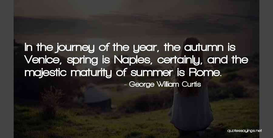 Majestic Quotes By George William Curtis