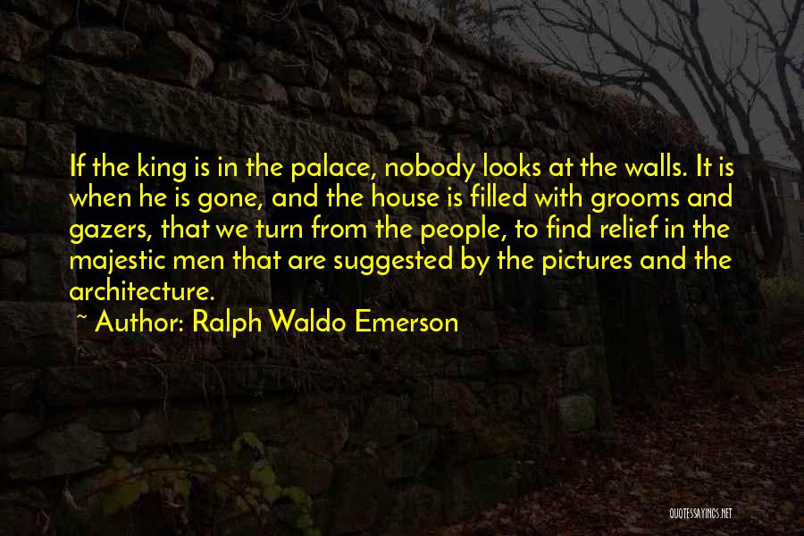 Majestic Quotes By Ralph Waldo Emerson