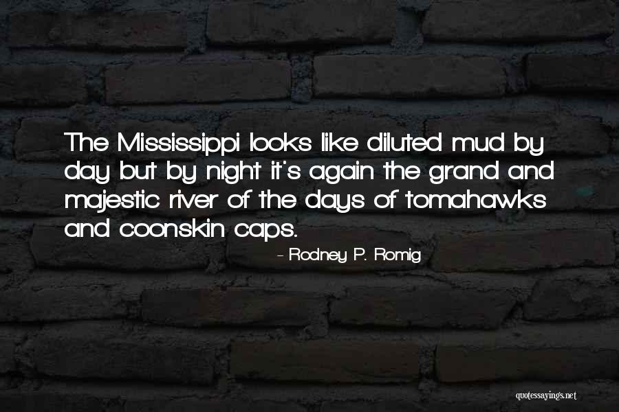 Majestic Quotes By Rodney P. Romig