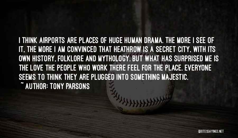 Majestic Quotes By Tony Parsons