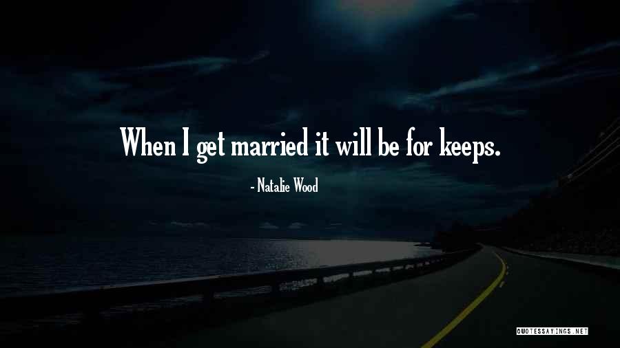 Majestick Treehound Quotes By Natalie Wood Majestick Treehound Quotes By Natalie Wood