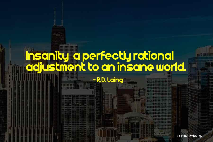 Majesties Of The Seas Quotes By R.D. Laing