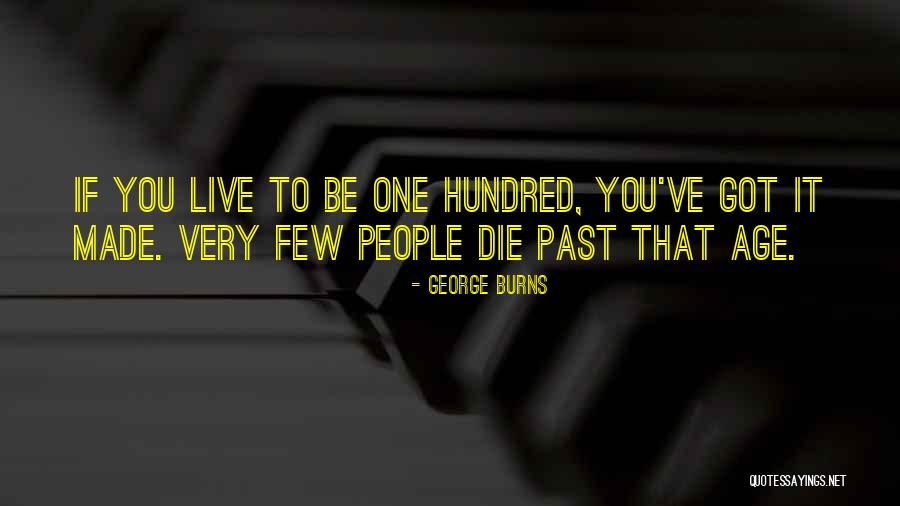 Majestuosa In English Quotes By George Burns Majestuosa In English Quotes By George Burns