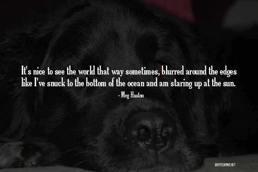 Majestuoso Su Quotes By Meg Haston Majestuoso Su Quotes By Meg Haston