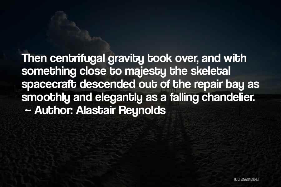 Majesty Quotes By Alastair Reynolds