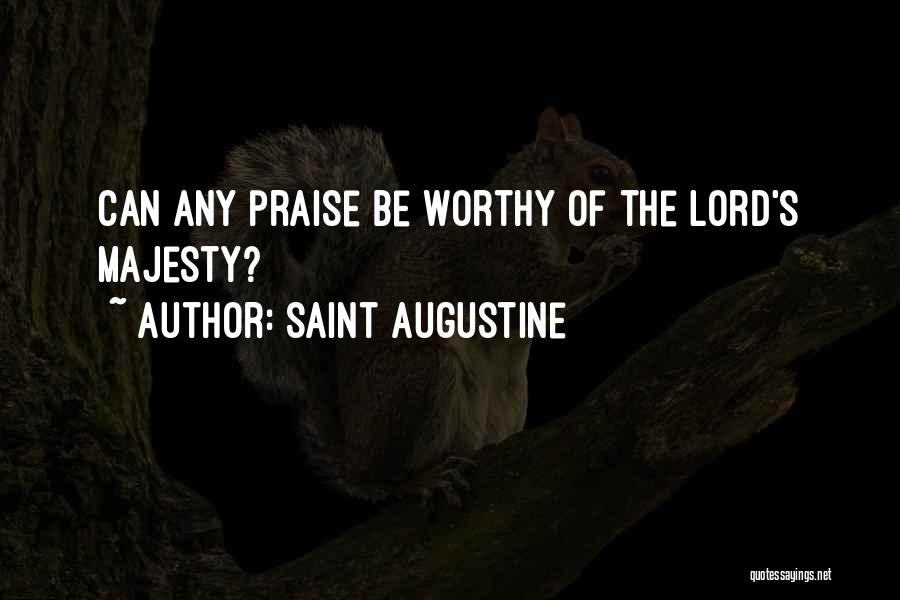 Majesty Quotes By Saint Augustine