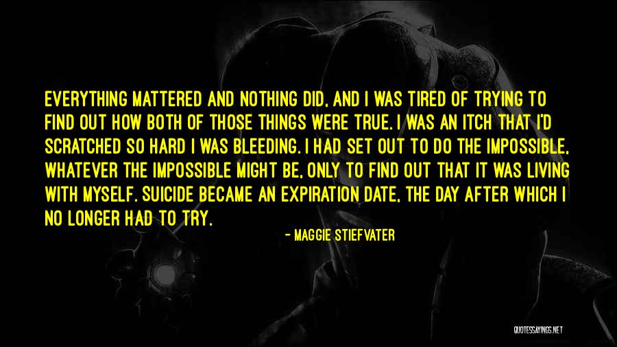 Majhi Naiya Quotes By Maggie Stiefvater Majhi Naiya Quotes By Maggie Stiefvater