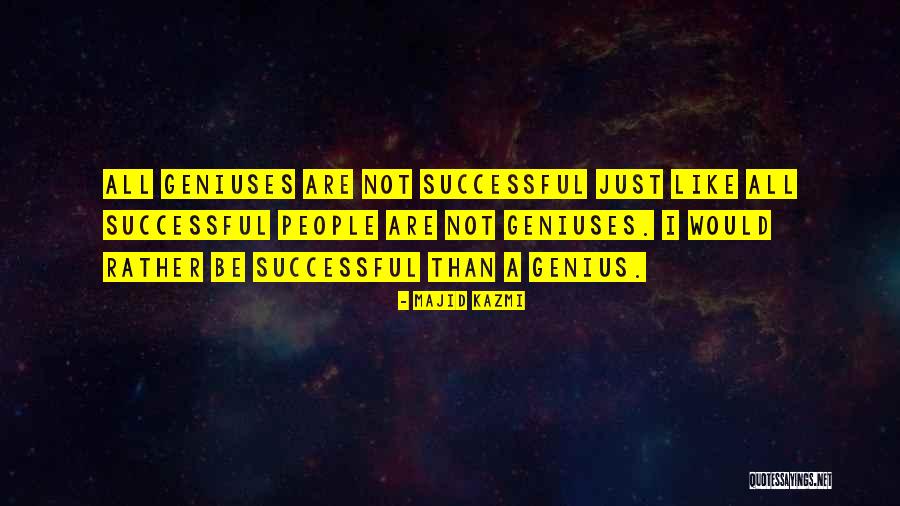 Majid Kazmi Quotes 129398 Majid Kazmi Quotes 129398