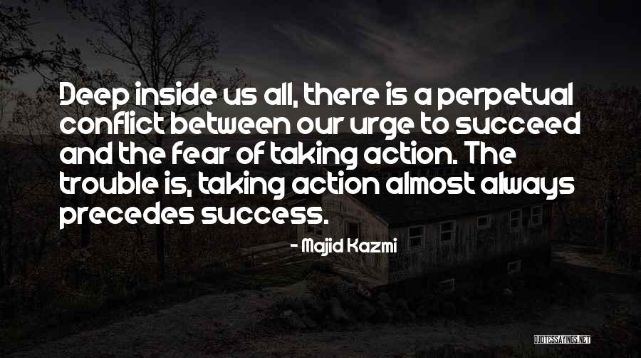 Majid Kazmi Quotes 1709479 Majid Kazmi Quotes 1709479