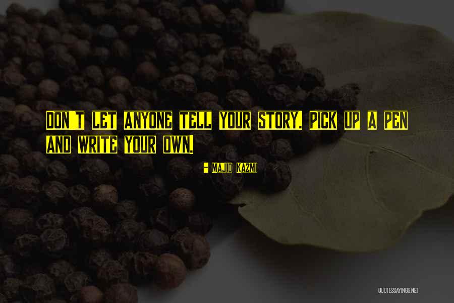 Majid Kazmi Quotes 386400 Majid Kazmi Quotes 386400