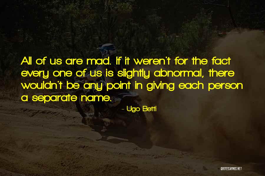 Majid Michael Quotes By Ugo Betti Majid Michael Quotes By Ugo Betti